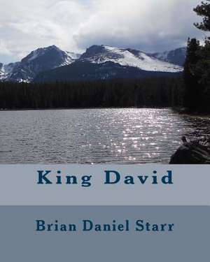 King David de Starr, MR Brian Daniel