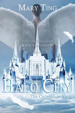 Halo City de Mary Ting