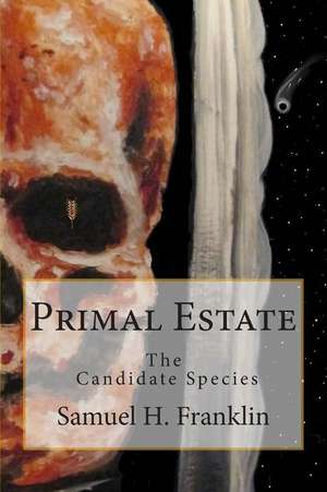 Primal Estate de Samuel H. Franklin