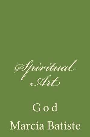 Spiritual Art de Wilson, Marcia Batiste Smith