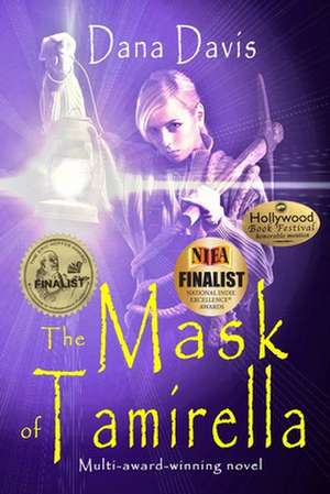 The Mask of Tamirella de Dana Davis