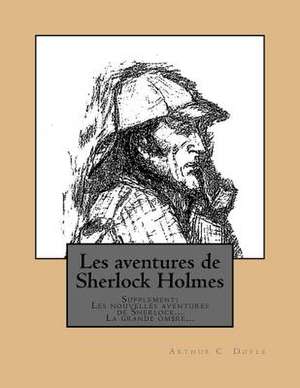 Les Aventures de Sherlock Holmes de M. Arthur Conan Doyle