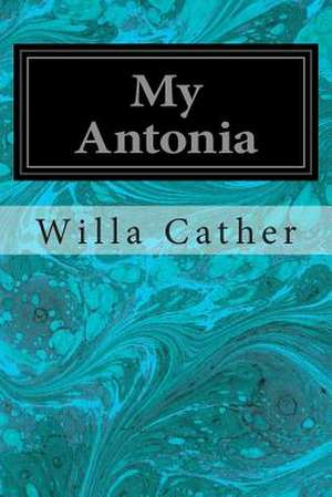 My Antonia de Willa Cather