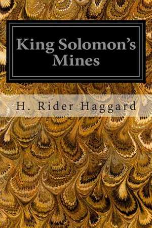 King Solomon's Mines de H. Rider Haggard