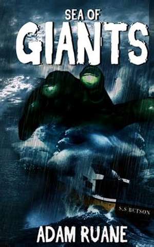 Sea of Giants de Adam Ruane