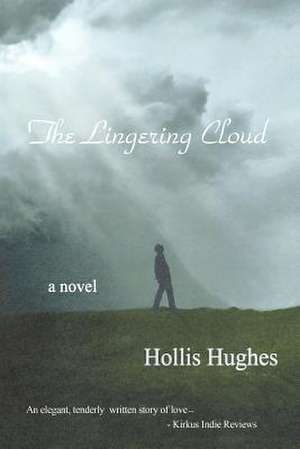 The Lingering Cloud de Hollis Hughes