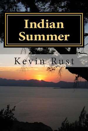 Indian Summer de Kevin Rust