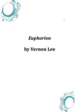Euphorion de Vernon Lee