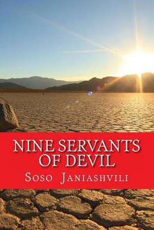 Nine Servants of Devil de Soso Janiashvili