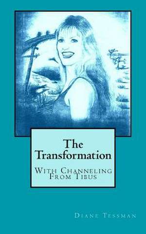 The Transformation de Diane Tessman