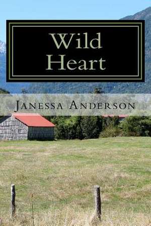 Wild Heart de Janessa Anderson