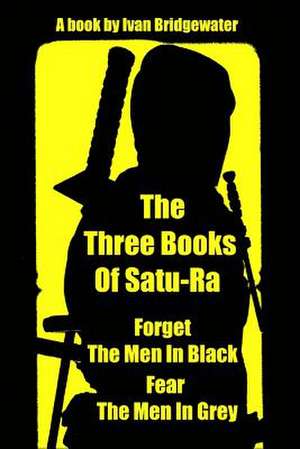 The Three Books of Satu-Ra