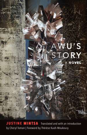 Awu's Story: A Novel de Justine Mintsa