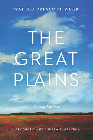 The Great Plains, Second Edition de Walter Prescott Webb