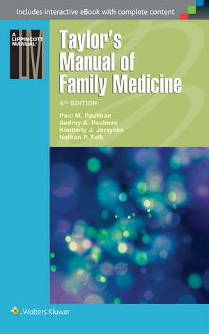 Taylor's Manual of Family Medicine de Paul M. Paulman MD