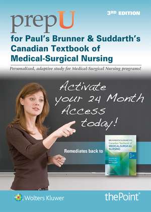 PrepU for Paul's Brunner & Suddarth's Canadian Textbook of Medical-Surgical Nursing de Pauline Paul PhD, RN