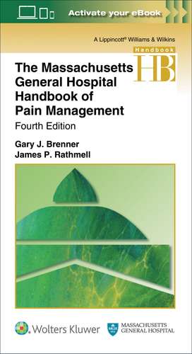 The Massachusetts General Hospital Handbook of Pain Management de Gary Brenner