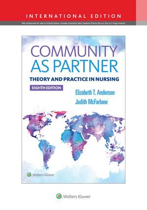 Community As Partner: Theory and Practice in Nursing de Elizabeth Anderson