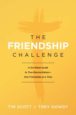 The Friendship Challenge de Tim Scott