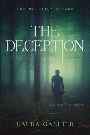 The Deception de Laura Gallier