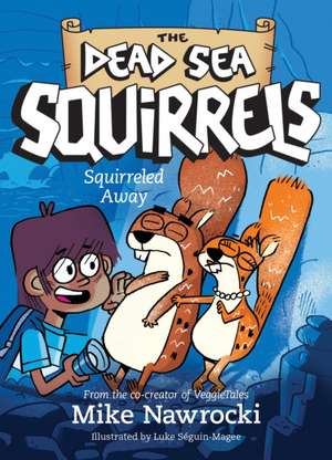 Squirreled Away de Mike Nawrocki