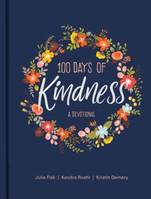 100 Days of Kindness de Kristin Demery