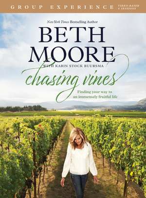 Chasing Vines Group Experience de Beth Moore