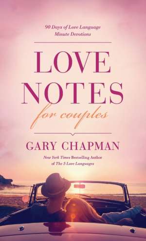 Love Notes for Couples de Gary Chapman