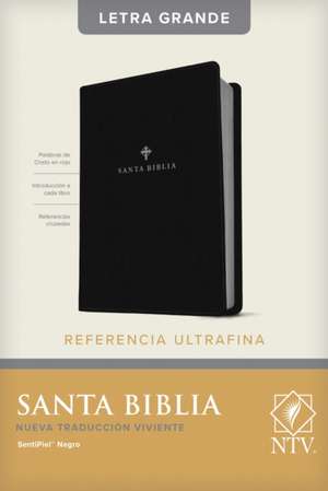 Santa Biblia Ntv, Edición de Referencia Ultrafina, Letra Grande (Sentipiel, Negro, Índice) de Tyndale