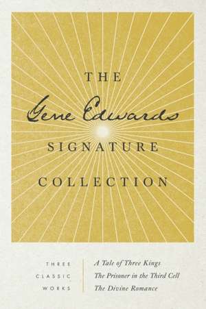 Gene Edwards Signature Collection de Gene Edwards