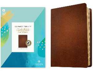 NLT Courage for Life Study Bible for Women (Genuine Leather, Brown, Indexed, Filament Enabled) de Ann White