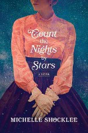 Count the Nights by Stars de Michelle Shocklee