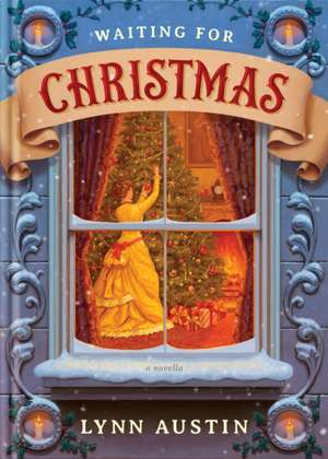 Waiting for Christmas de Lynn Austin
