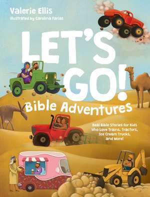 Let's Go! Bible Adventures de Valerie Ellis