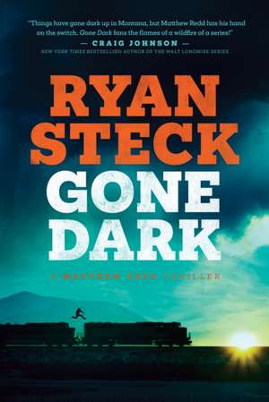 Gone Dark de Ryan Steck