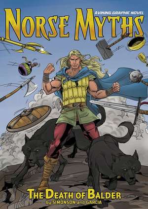 The Death of Baldur: A Viking Graphic Novel de Louise Simonson