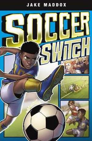 Soccer Switch de Jake Maddox