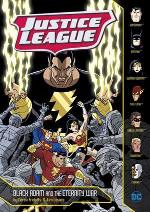 Black Adam and the Eternity War de Derek Fridolfs