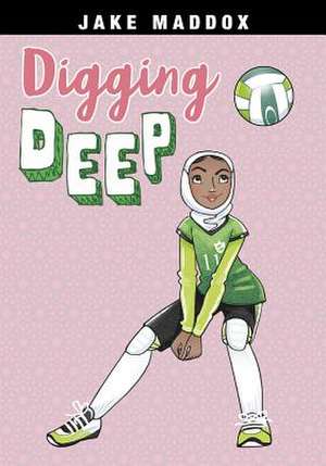 Digging Deep de Jake Maddox