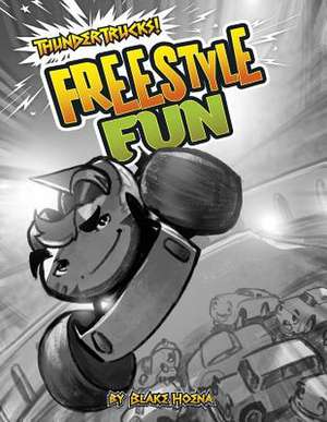 Freestyle Fun de Blake Hoena