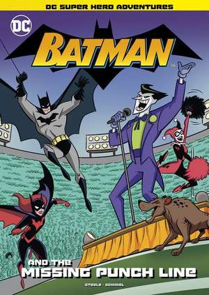 Batman and the Missing Punch Line de Michael Anthony Steele