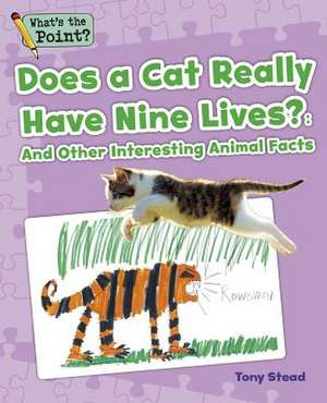 Does a Cat Really Have Nine Lives? de Capstone Classroom