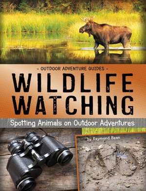 Wildlife Watching de Raymond Bean