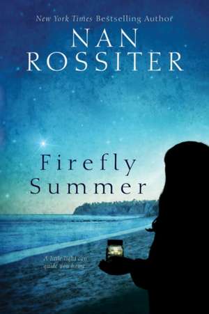 Firefly Summer de Nan Rossiter