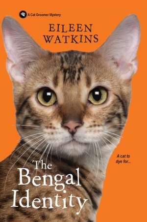 The Bengal Identity de Eileen Watkins