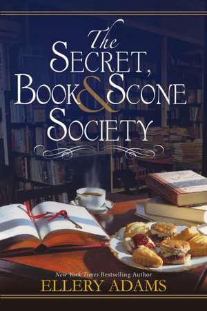 The Secret, Book & Scone Society de Ellery Adams