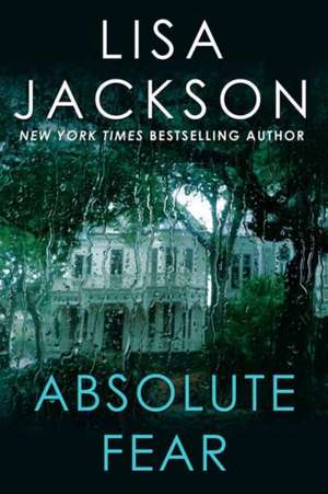 Absolute Fear de Lisa Jackson