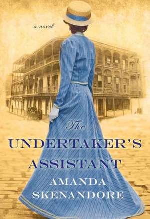 The Undertaker's Assistant de Amanda Skenandore