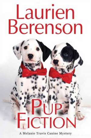 Pup Fiction de Laurien Berenson