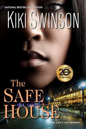 The Safe House de Kiki Swinson